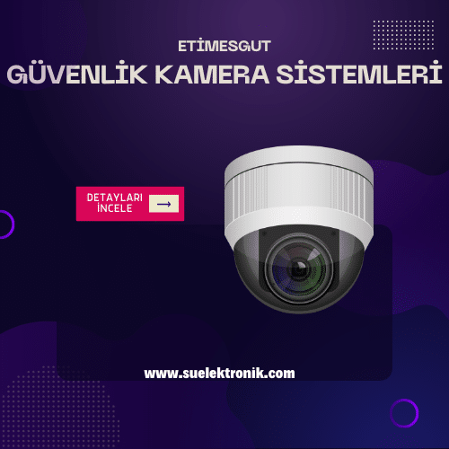 etimesgut güvenlik kamera sistemleri